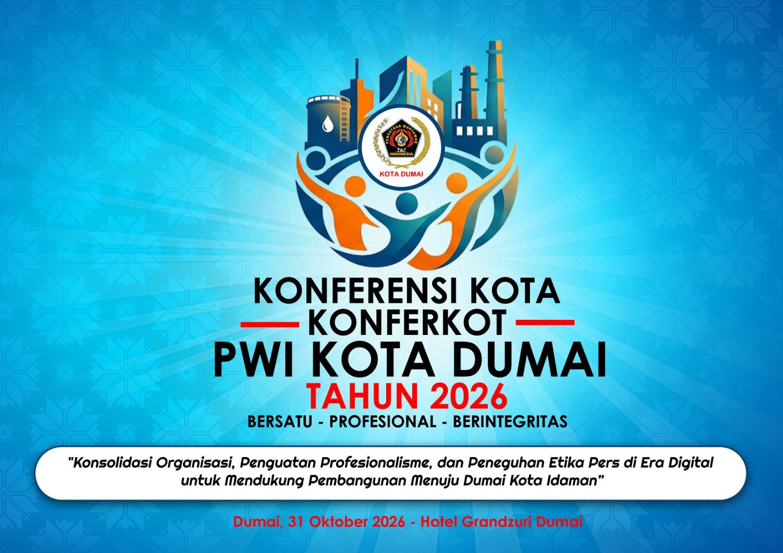 Konferkot PWI Dumai Dimulai dari Penjaringan Kandidat, Berkas Tak Lengkap Terancam Tersisih